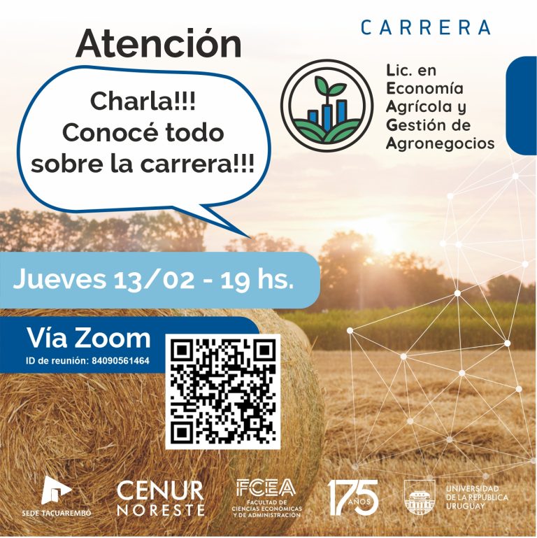 Jueves 13/02 – Charla informativa Licenciatura en Economía Agrícola y Gestión de Agronegocios (LEAGA)