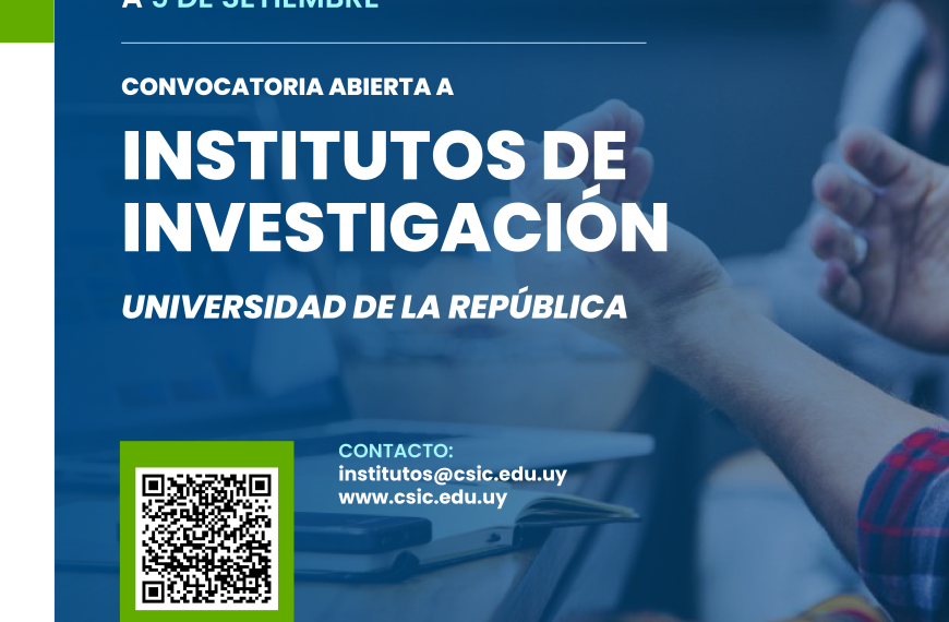 Convocatoria abierta para la Conformación de Institutos de investigación de la Universidad de la República