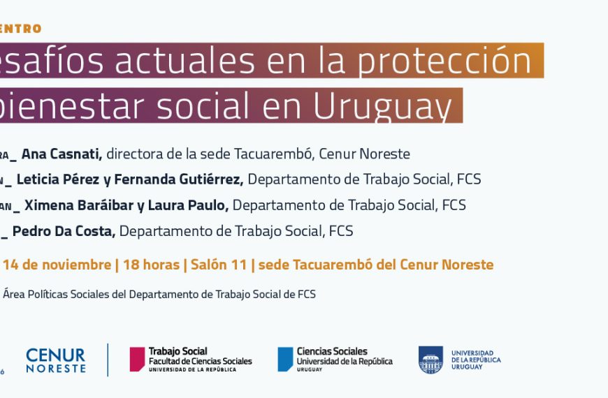 Desafíos actuales en la protección y bienestar social en Uruguay