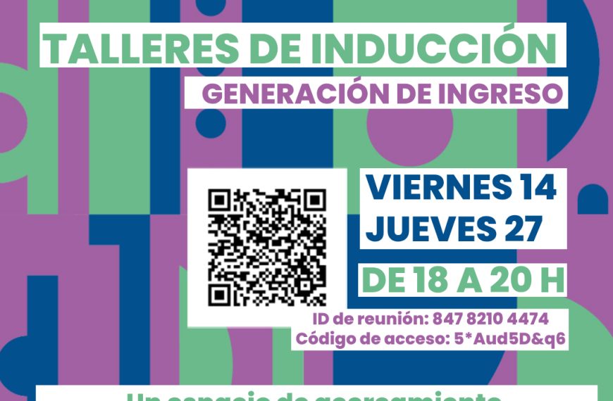 Talleres de inducción para Generación 2025